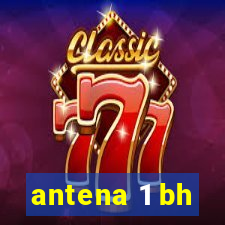 antena 1 bh